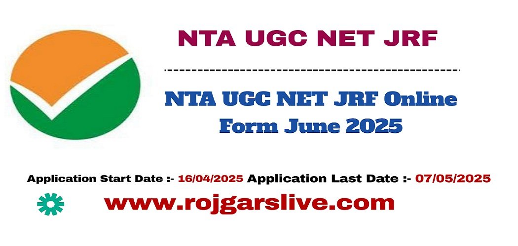 NTA UGC NET JRF Online Form June 2025