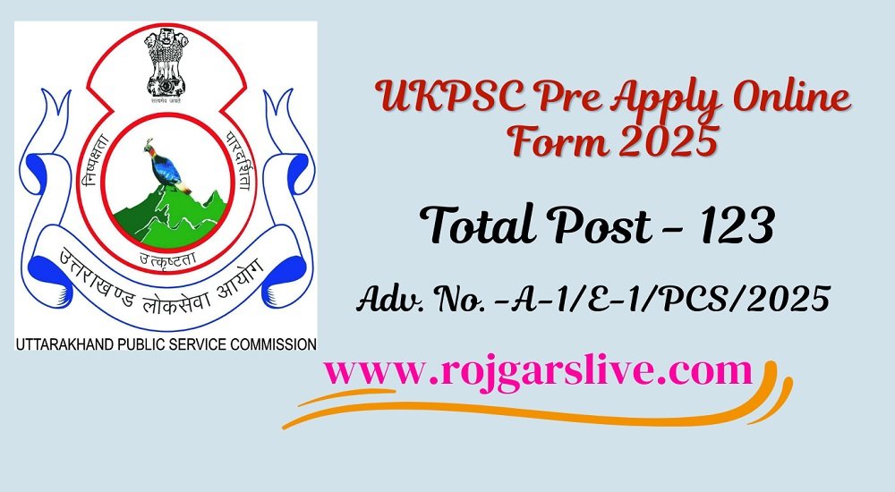 UKPSC Pre Apply Online Form 2025