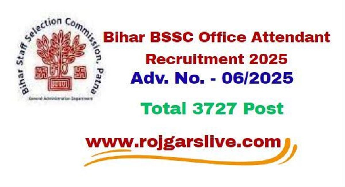 Bihar BSSC Office Attendant Recruitment 2025