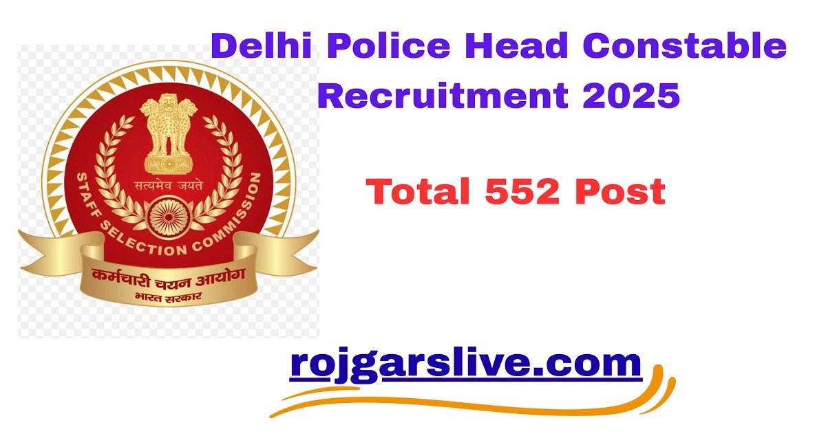 Delhi Police Head Constable Recruitment 2025