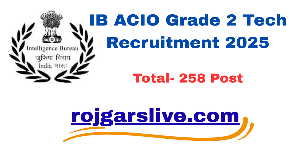 IB ACIO Grade 2 Tech Recruitment 2025