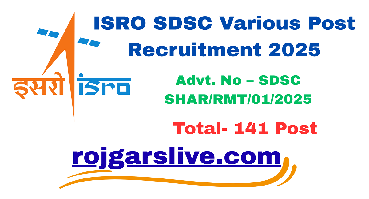 ISRO SDSC Various Post Recruitment 2025