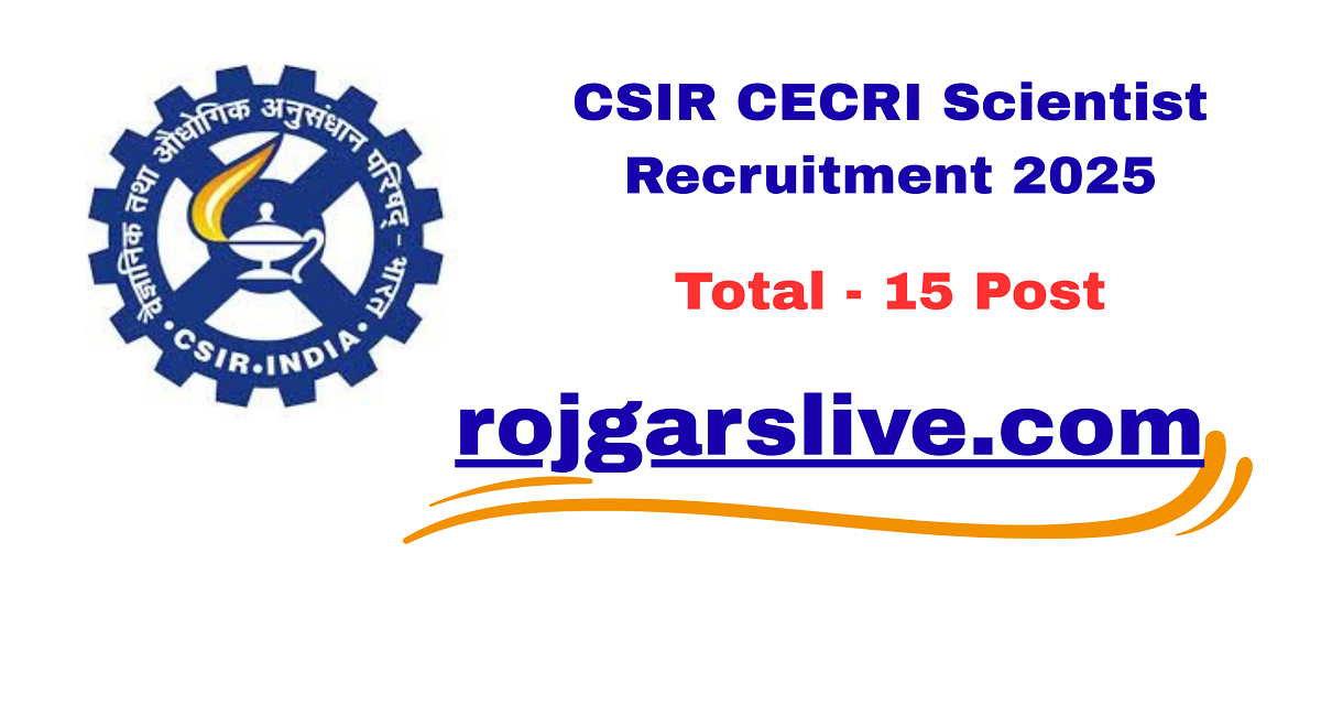 CSIR CECRI Scientist Recruitment 2025