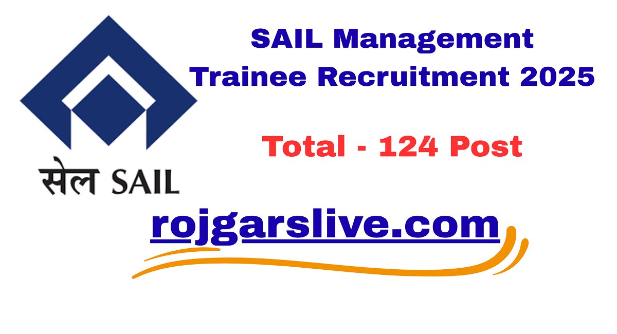 SAIL Management Trainee Recruitment 2025