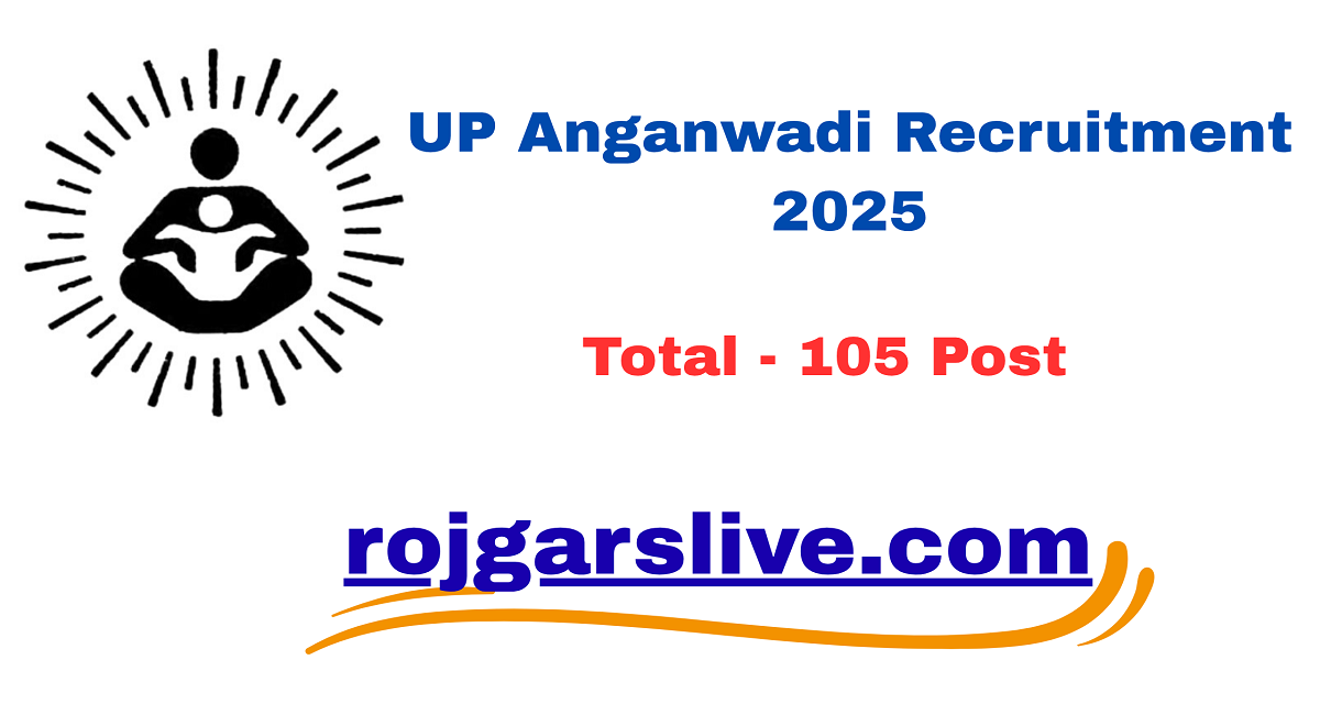 UP Anganwadi Bharti 2025 | UP Anganwadi Recruitment 2025