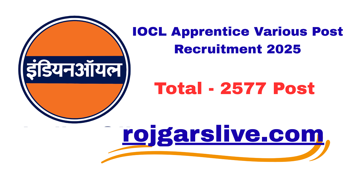 IOCL Apprentice Various Post Recruitment 2025