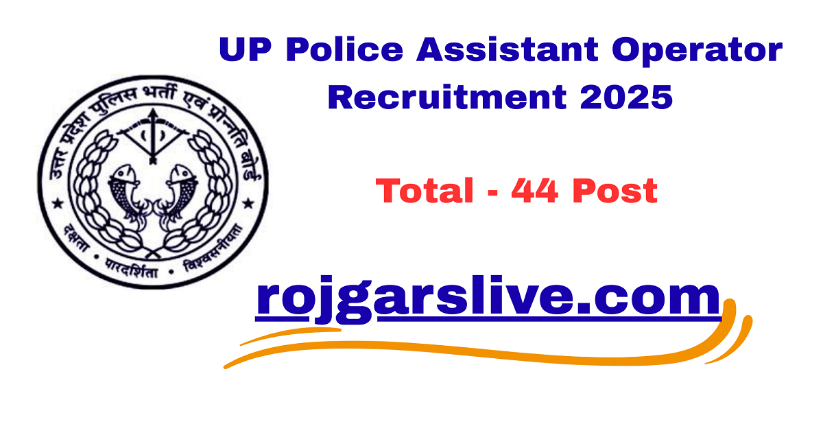 UP Police Assistant Operator Recruitment 2025