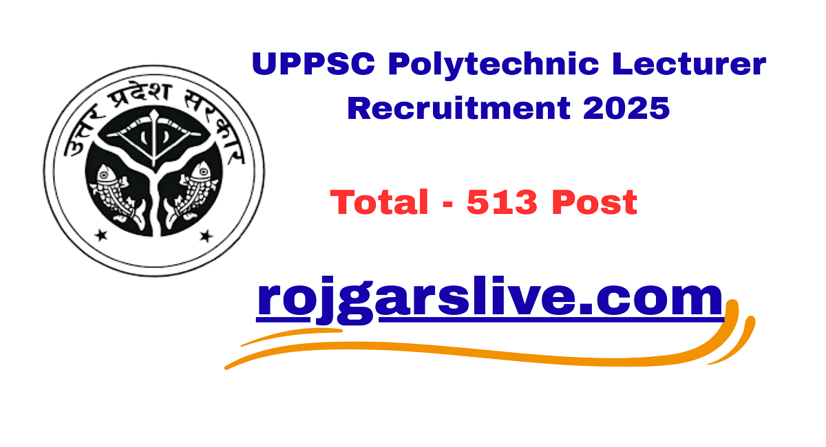 UPPSC Polytechnic Lecturer Recruitment 2025